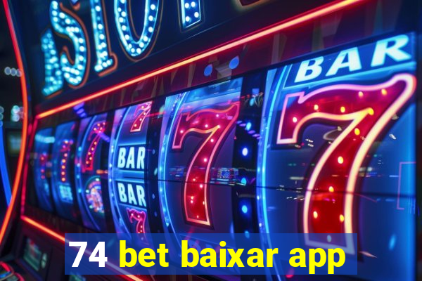 74 bet baixar app